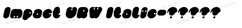Impact URW Italic字体转换